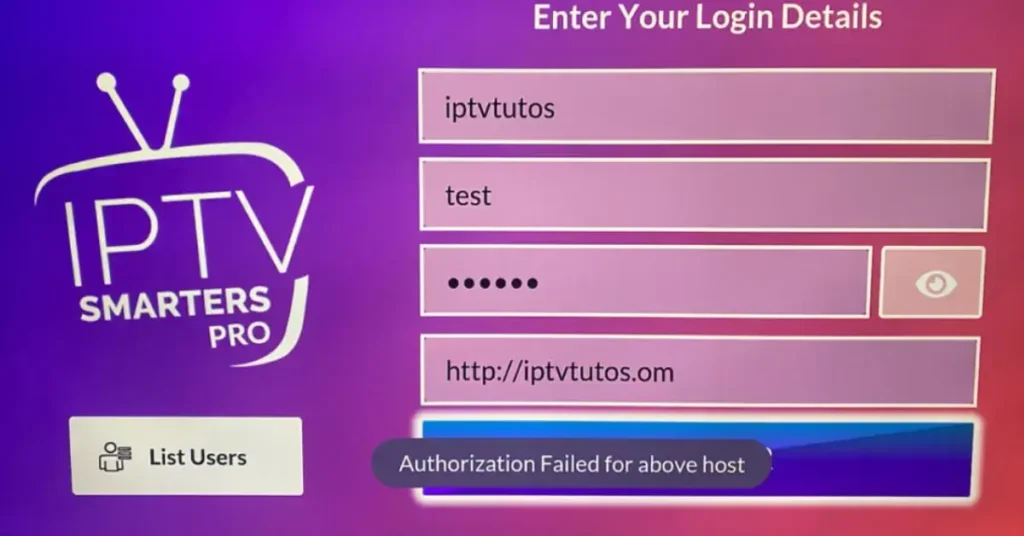 Erreur de connexion IPTV Smarters Pro “Authorization Failed for above host” sur l’écran de connexion